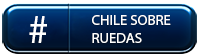 Chile Sobre Ruedas